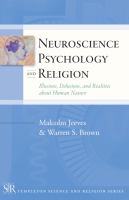 Neuroscience, Psychology & Religion