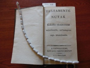 Testamente nutak : Kaladlin okauzeennut nuktersimarsok. Copenhagen, 1799. New College Library PAT 53