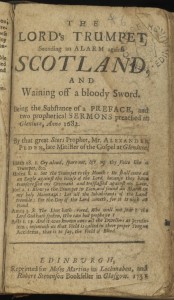 The Lord's Trumpet Sounding an Alarm Against Scotland. Edinburgh, 1731, New College Library S.b.32