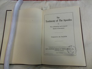 The testimony of the Apostles to the ecclesiastical and temporal heads of Christianity : composed in the year 1836. Chicago, Ill. : New Apostolic Church of North America, 1932. New College Library Special Collections Shaw 27.