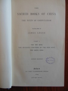 Legge, James. The sacred books of China : the texts of Confucianism / Part 1, The Shû King The religious portions of the Shih King The Hsiâo King. Oxford : Clarendon, 1899. New College Library C2/a4
