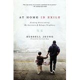 At home in exile : finding Jesus among my ancestors and refugee neighbors 