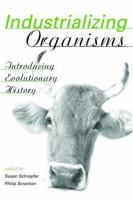 industrializing_organisms_book_cover