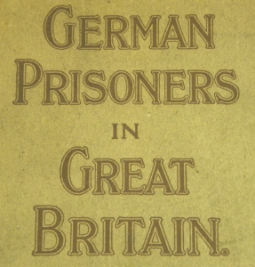 Cover of the work 'German prisoners in Great Britain', c.1916. (Centre for Research Collections, RB.P.1034)