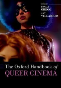 Front cover of 'The Oxford Handbook of Queery Cinema'.