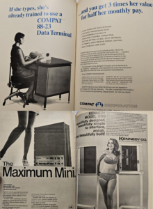 Black and white advertisements from glossy magazines for computers featuring women. The first has a tagline regarding cutting the woman's pay, the second features a women's legs with the tagline maximum mini, and the third has a woman in her underwear posing with some computing units.