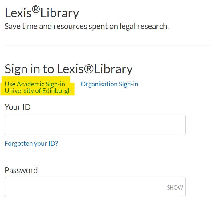 Screengrab of login page for LexisLibrary/Lexis+. The words 'use academic sign in' and 'university of edinburgh' have been highlighted in yellow to indicate areas to click on.
